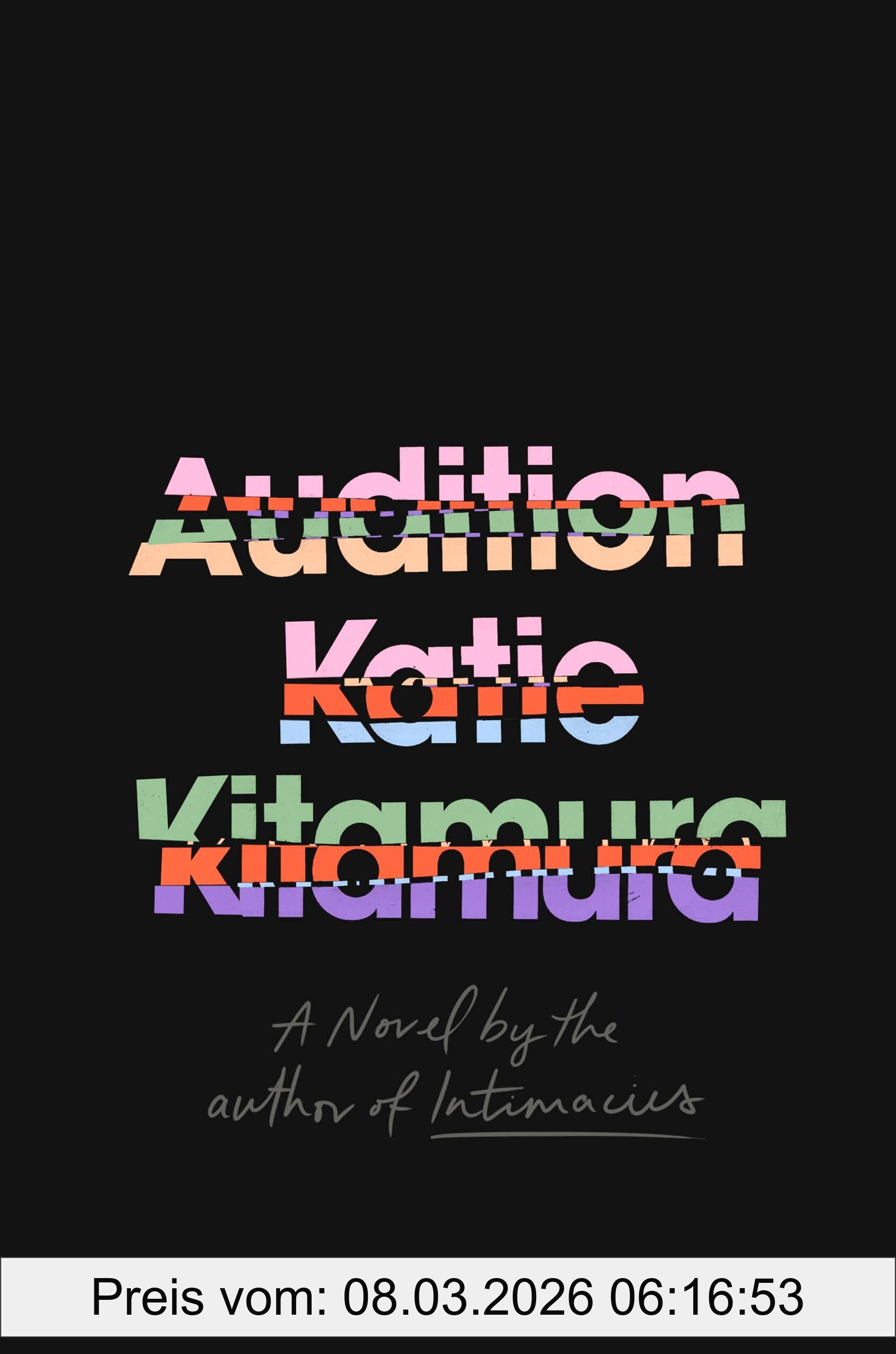 Katie Kitamura Audition