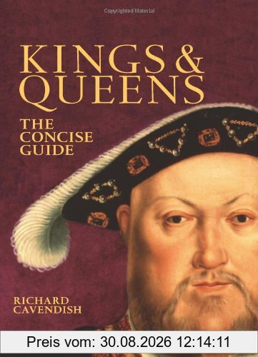 Kings and Queens: The Concise Guide