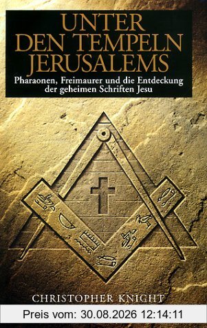 Unter den Tempeln Jerusalems