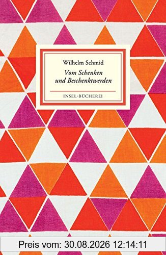 Vom Schenken und Beschenktwerden (Insel-Bücherei)