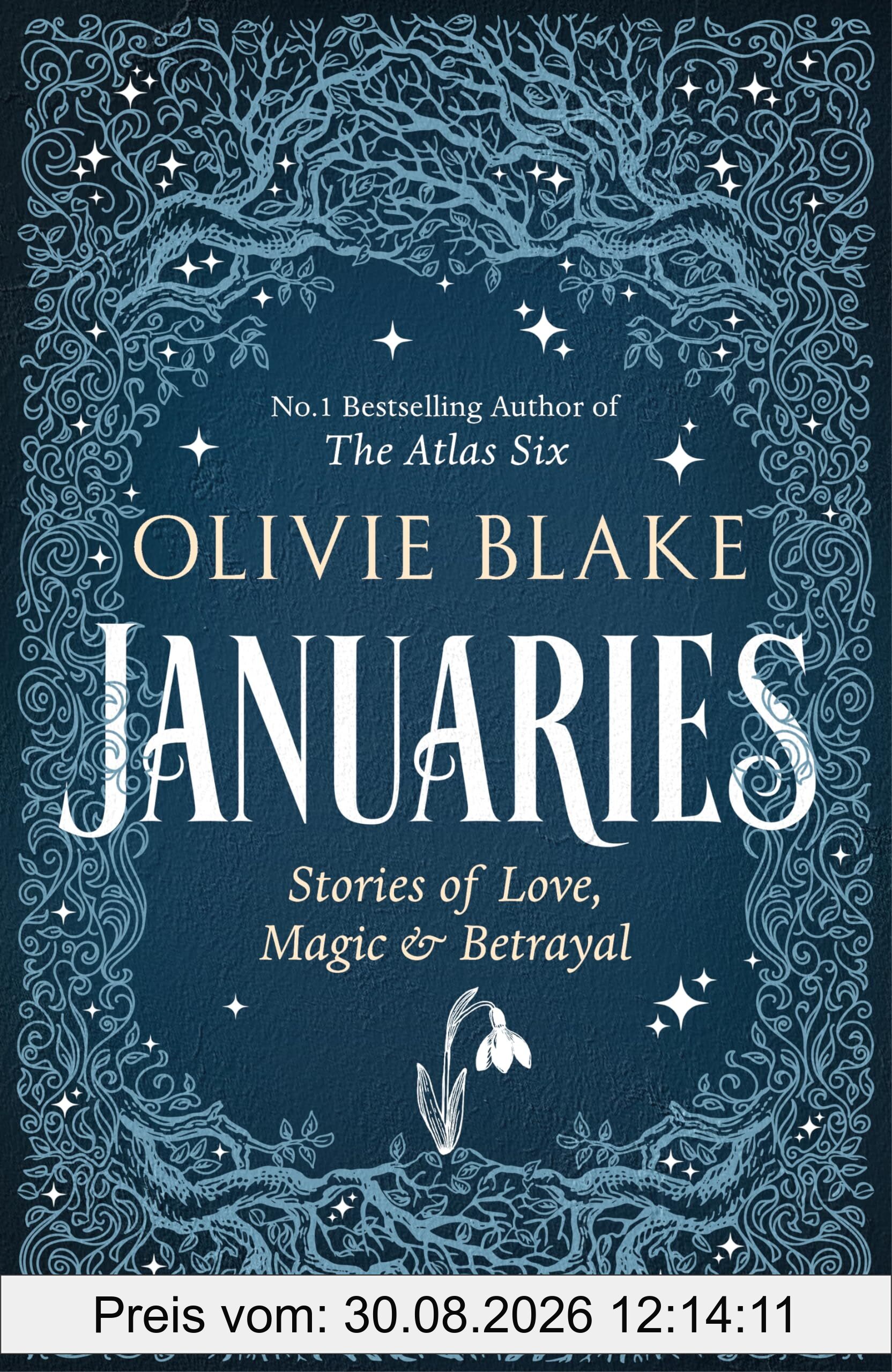 Januaries: Iconic short stories from Olivie Blake, Sunday Times bestseller and author of The Atlas Six