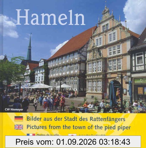 Hameln: Bilder aus der Stadt des Rattenfängers / Pictures from the town of the pied piper