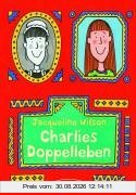 Charlies Doppelleben