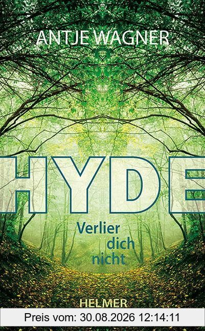Hyde: Verlier dich nicht