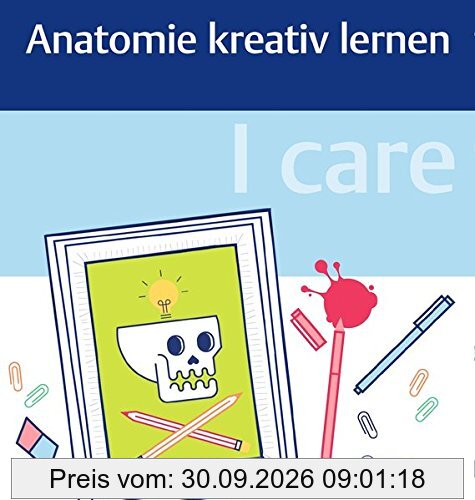 I care - Anatomie kreativ lernen