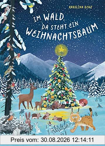 Im Wald, da steht ein Weihnachtsbaum: Pappbilderbuch ab 2 Jahren