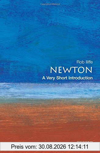 Newton: A Very Short Introduction (Very Short Introductions)