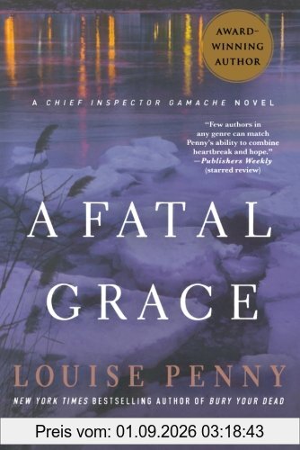 A Fatal Grace (Chief Inspector Gamache Novels)