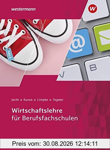Wirtschaftslehre für Berufsfachschulen: Schülerband