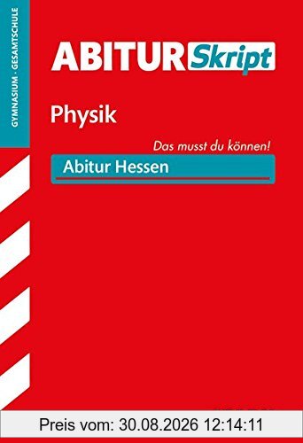 AbiturSkript - Physik - Hessen