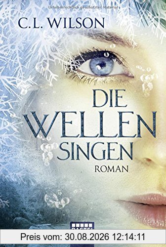 Die Wellen singen: Roman (Mystral, Band 3)