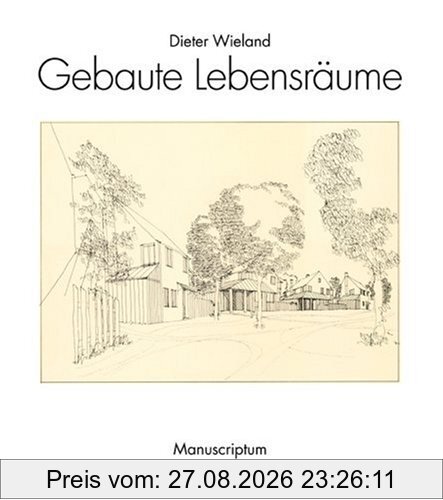 Gebaute Lebensräume