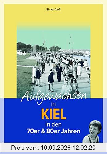 Aufgewachsen in Kiel in den 70er & 80er Jahren