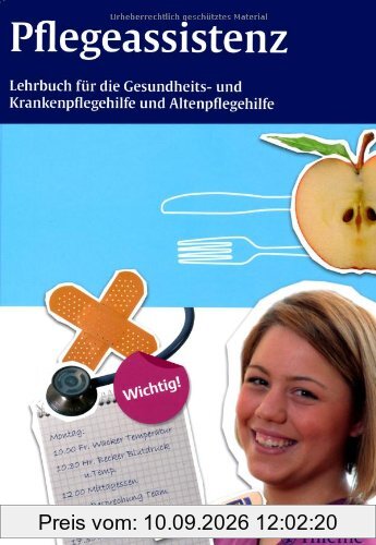 Pflegeassistenz: Lehrbuch für Gesundheits- und Krankenpflegehilfe und Altenpflege