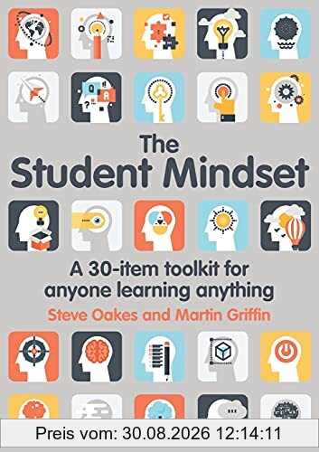 Oakes, S: Student Mindset: A 30-Item Toolkit for Anyone Learning Anything