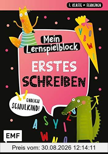 Endlich Schulkind! Mein Lernspielblock - Erstes Schreiben: Übungen für die 1. Klasse