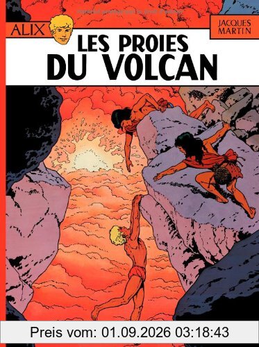 Alix. Vol. 14. Les proies du volcan