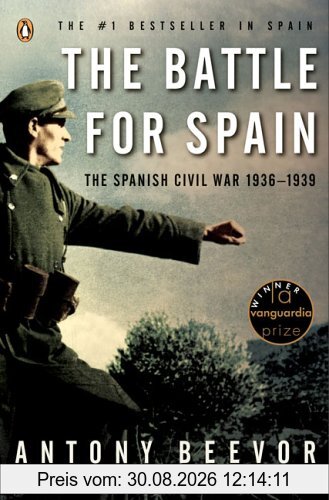 The Battle for Spain: The Spanish Civil War 1936-1939