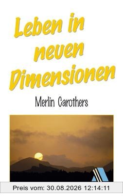 Leben in neuen Dimensionen