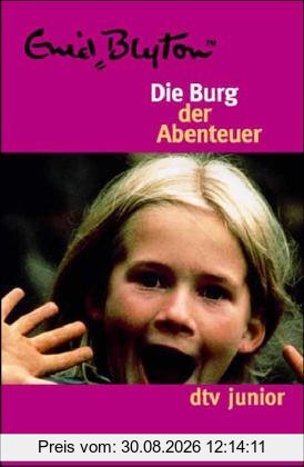 Die Burg der Abenteuer.