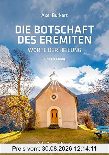 Die Botschaft des Eremiten