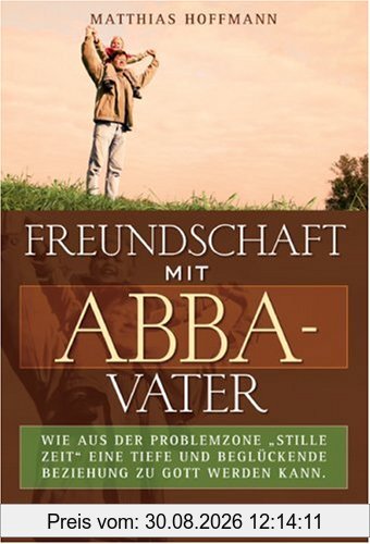 Freundschaft mit Abba-Vater