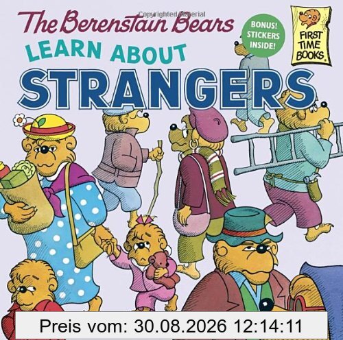 The Berenstain Bears Learn About Strangers (First Time Books(R))