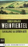 Weinviertel: Tauchgänge im grünen Meer
