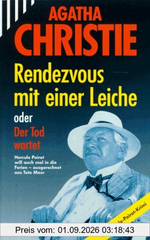 Rendezvous mit einer Leiche. Der Tod wartet.