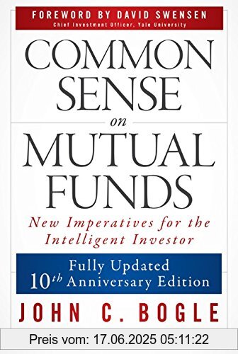 Binding : Gebundene Ausgabe, Edition : 2. Auflage, Label : John Wiley & Sons, Publisher : John Wiley & Sons, NumberOfItems : 1, PackageQuantity : 1, Format : Special Edition, medium : Gebundene Ausgabe, numberOfPages : 656, publicationDate : 2010-01-12, authors : Bogle, John C., languages : english, ISBN : 0470138130