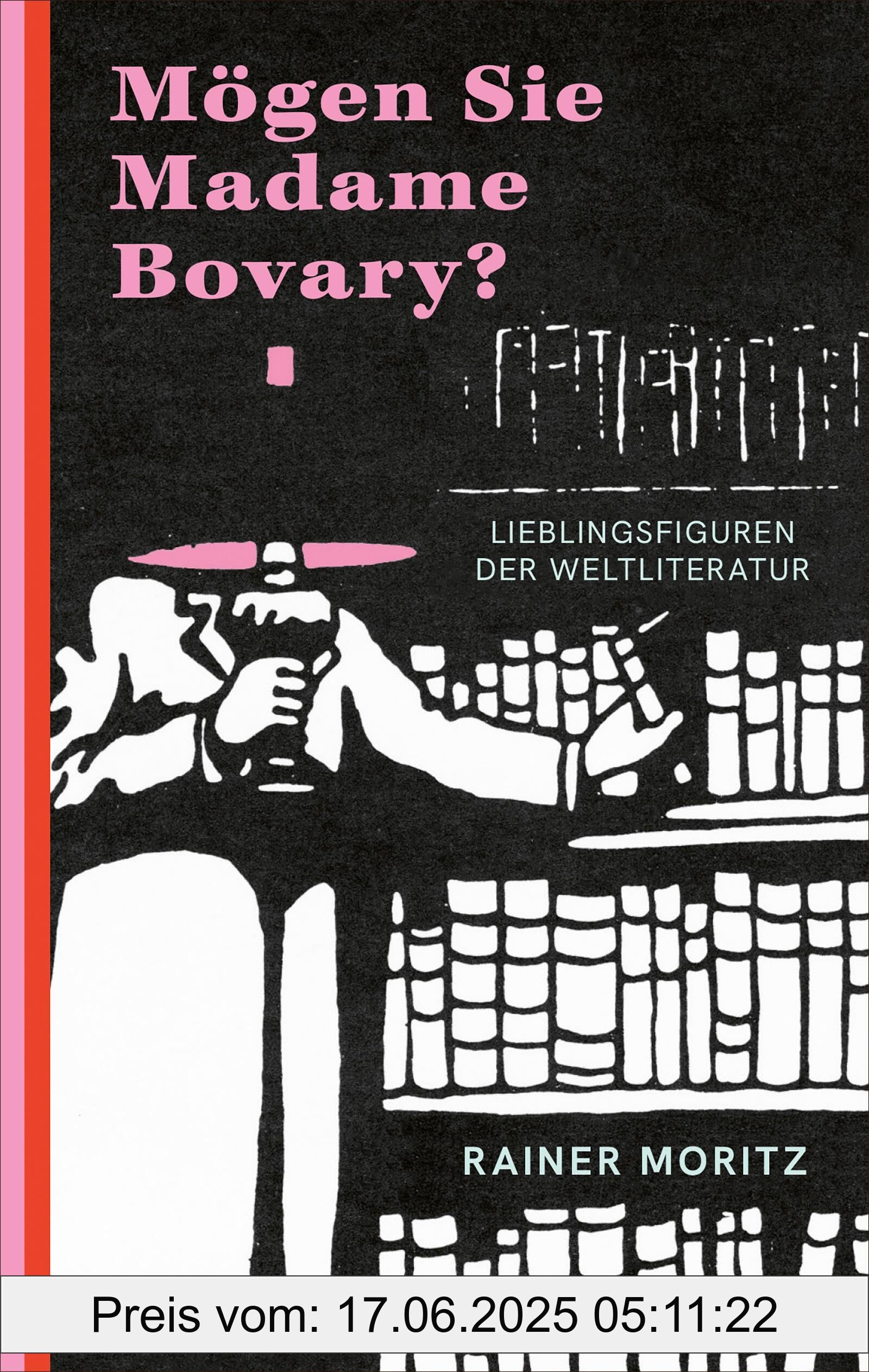 Binding : hardcover, Edition : 1, Label : Mögen Sie Madame Bovary? : Lieblingsfiguren der Weltliteratur, medium : hardcover, numberOfPages : 160, publicationDate : 2025-03-20, languages : german, ISBN : 3311300785