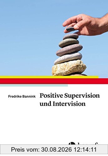 Positive Supervision und Intervision