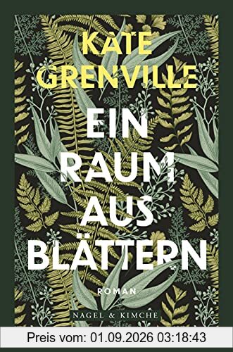 Ein Raum aus Blättern: Roman