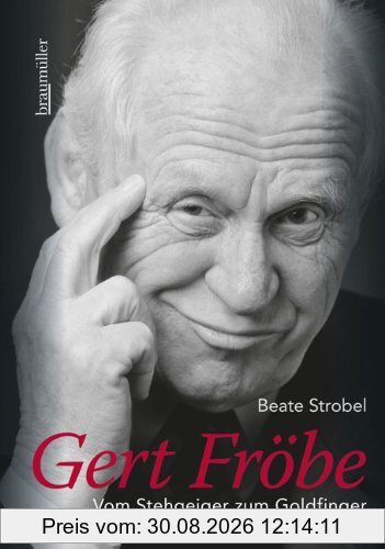 Gert Fröbe: Vom Stehgeiger zum Goldfinger