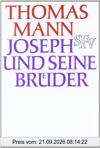 Joseph und seine Brüder: Vier Romane in einem Band