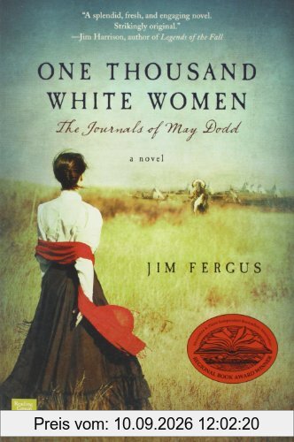 One Thousand White Women: The Journals of May Dodd (Roman)