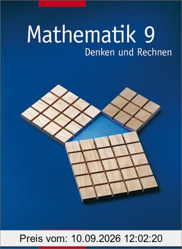 Mathematik - Denken und Rechnen. Für Hauptschule in Berlin, Bremen, Hessen, Hamburg, Niedersachsen, Rheinland-Pfalz und Schleswig-Holstein: Mathematik ... Allgemeine Ausgabe 2000: Schülerband 9