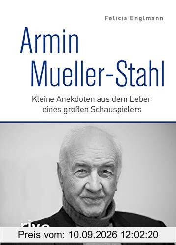 Armin Mueller-Stahl: Kleine Anekdoten aus dem Leben eines großen Schauspielers