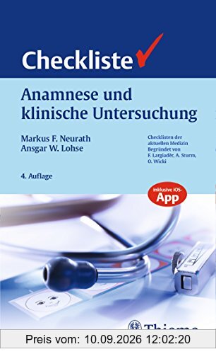 Checkliste Anamnese und klinische Untersuchung (Reihe, CHECKLISTEN MEDIZIN)