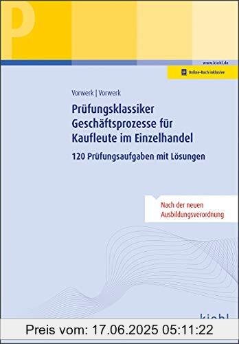Binding : Taschenbuch, Edition : Online-Buch inklusive., Label : NWB Verlag, Publisher : NWB Verlag, medium : Taschenbuch, numberOfPages : 110, publicationDate : 2018-10-17, authors : Daniela Vorwerk, Olaf Vorwerk, ISBN : 3470102015