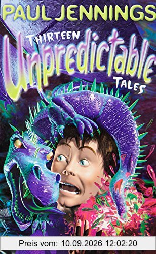 Thirteen Unpredictable Tales: A Collection of His Best Stories Chosen by Wendy Cooling (Puffin Fiction)