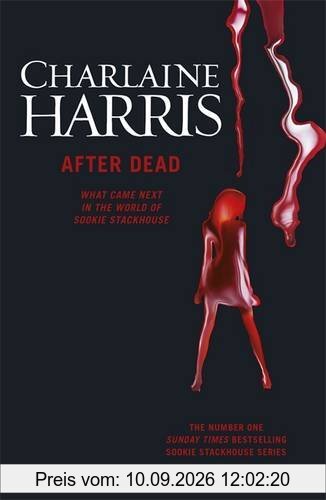 After Dead: What Came Next in the World of Sookie Stackhouse