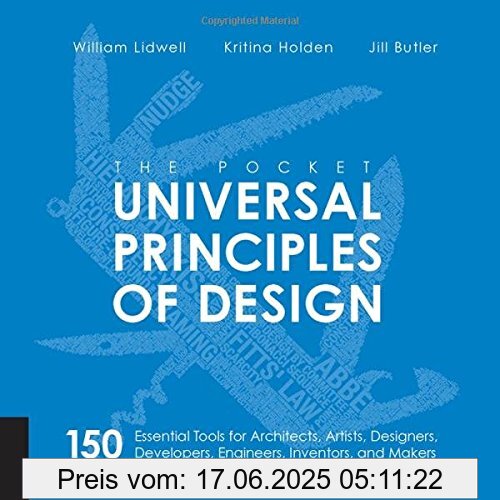 Binding : Taschenbuch, Label : Quarry Books, Publisher : Quarry Books, PackageQuantity : 1, medium : Taschenbuch, numberOfPages : 320, publicationDate : 2015-04-16, authors : William Lidwell, languages : english, ISBN : 1631590405