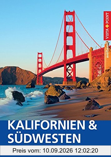 Kalifornien & Südwesten USA - VISTA POINT Reiseführer weltweit (Vista Point weltweit)