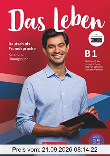 Das Leben - Deutsch als Fremdsprache - Allgemeine Ausgabe - B1: Gesamtband: Kurs- und Übungsbuch - Inkl. E-Book und PagePlayer-App