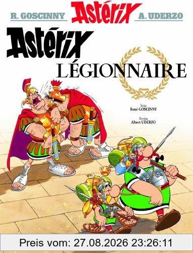 Une aventure d'Astérix. Vol. 10. Astérix légionnaire