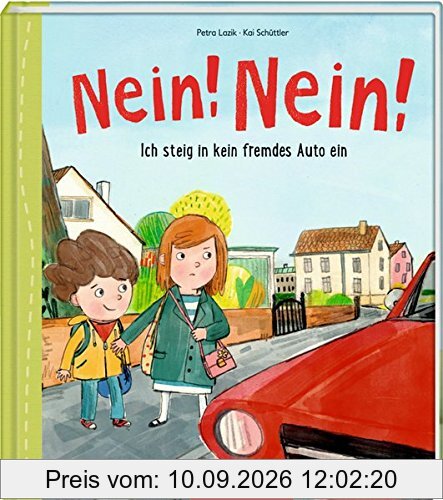 Nein! Nein! Ich steig in kein fremdes Auto ein
