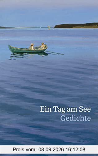 Ein Tag am See: Gedichte (Reclams Universal-Bibliothek)