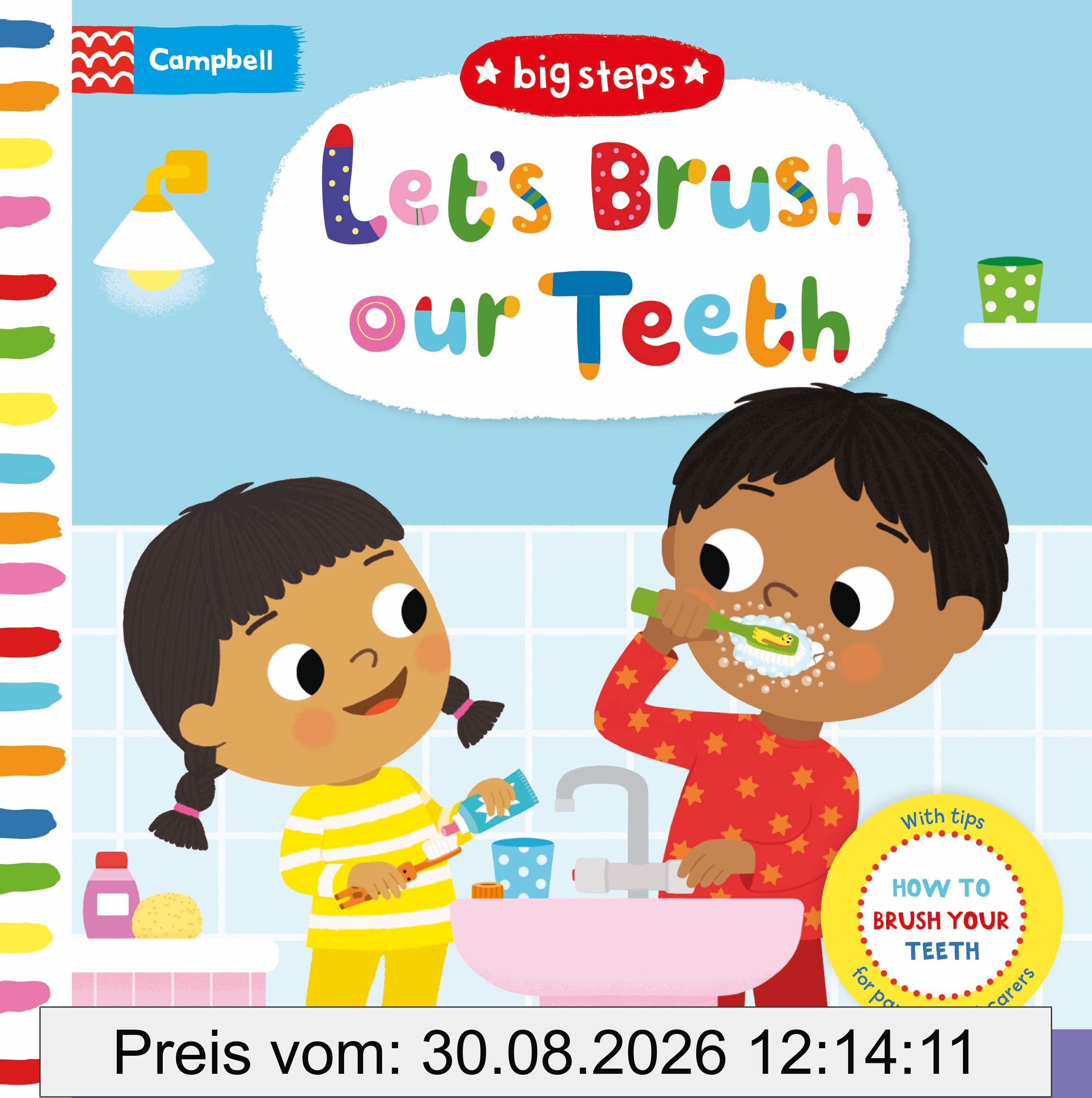 Let's Brush our Teeth: With helpful tips for toothbrushing (Campbell Big Steps, 11)
