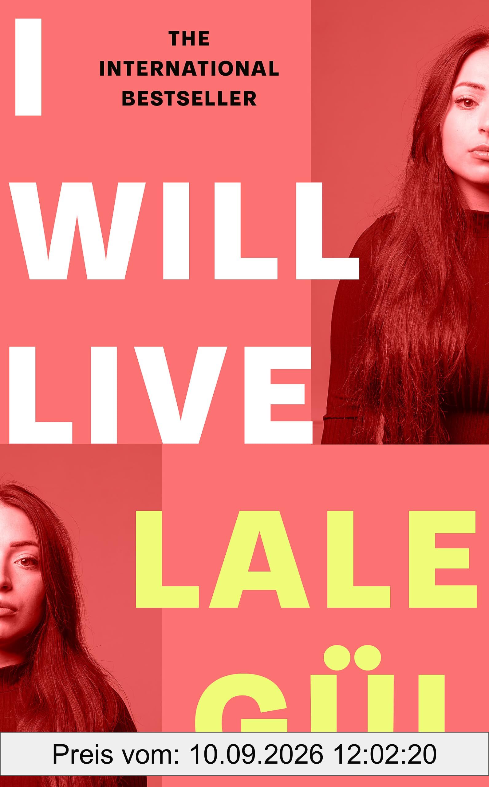 I WILL LIVE: The International Bestseller, Longlisted for the Oxford-Weidenfeld Translation Prize 2025